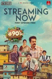 90’s – A Middle Class Biopic (2024) Hindi Season 1 Complete Netflix
